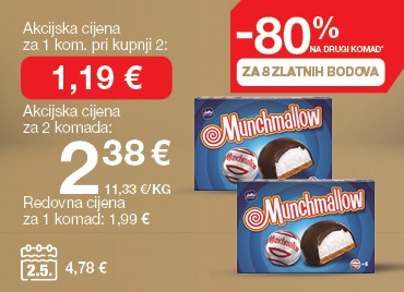 Na slici su kolačići Munchmallow. Redovna cijena za jedan komad iznosi 1,99 €, a uz 8 Zlatnih bodova na drugi komad ostvaruje se popust od 80%. Akcijska cijena za jedan komad pri kupnji dva iznosi 1,19 €, dok je ukupna cijena za dva komada 2,38 € (11,33 €/kg). Cijena na dan 2. 5. iznosila je 4,78 €.
