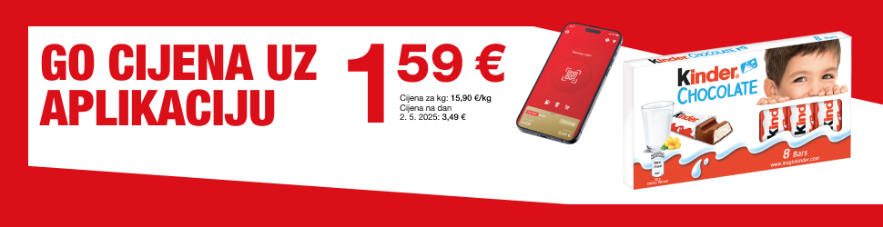 Na slici je oglas s crvenom i bijelom pozadinom na kojem je ispisan tekst “GO CIJENA UZ APLIKACIJU 1,59 €”. Uz cijenu je navedeno i “Cijena za kg: 15,90 €/kg; Na desnoj strani prikazani su mobilni telefon s otvorenom aplikacijom te Kinder čokolada 100 g u crveno-bijelom pakiranju..